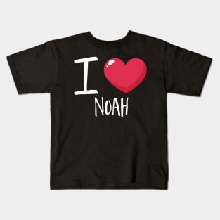 I Love Noah Kids T-Shirt